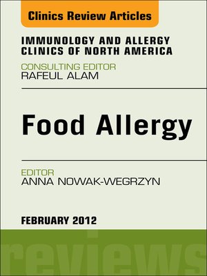cover image of Food Allergy, an Issue of Immunology and Allergy Clinics